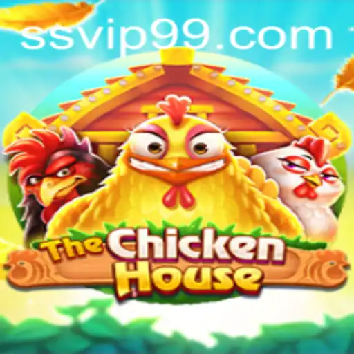 Unveiling the Thrills of TheChickenHouse: A New Era in Gaming Introduced by SSvip.com